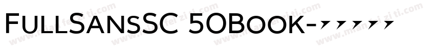 FullSansSC 50Book字体转换